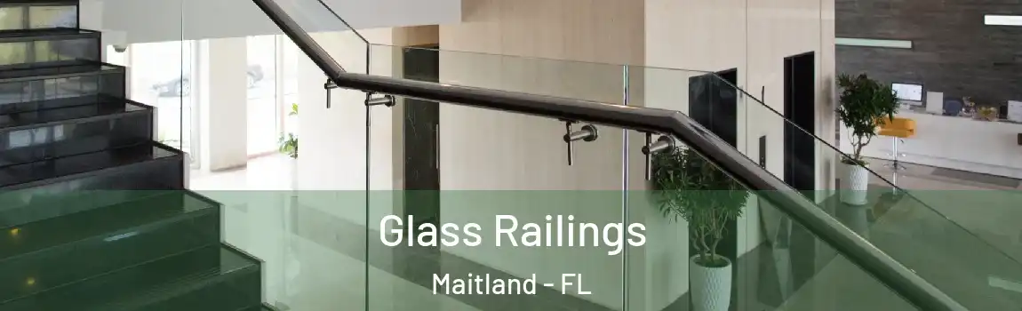  Glass Railings Maitland - FL